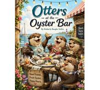 Otters at the Oyster Bar: A Coloring Book