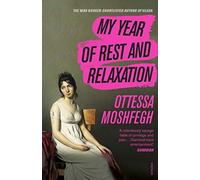 Ottessa Moshfegh - My Year of Rest and Relaxation - Paperback - 81 - F245z
