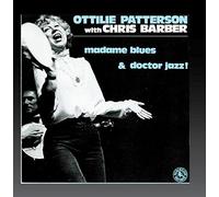 Ottilie Patterson - Madame Blues and Doctor Jazz [Import]