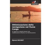 Ottimizzazione della navigazione nel fiume Congo: Un approccio integrato basato sulla modellizzazione idraulica e sul telerilevamento