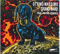 Ottimo Massimo Grand Band - Ottimo Massimo Grand Band