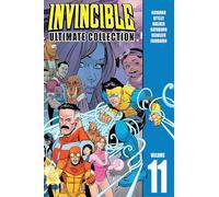 Invincible Ultimate Collection Volume 11 Robert Kirkman, Ryan Ottley, Cory Walker, Jean - Francois Beaulieu (Auteur)