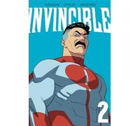 Ryan Ottley – Invincible Volume 2 – Nouvelle édition