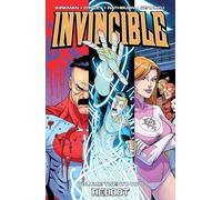 Robert Kirkman & Ryan Ottley – Invincible Tome 22 : Reboot
