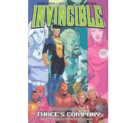 Robert Kirkman & Ryan Ottley – Invincible, Tome 7 : Three's Company – Image Comics