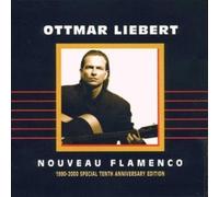 OTTMAR LIEBERT - NOUVEAU FLAMENCO 1990-2000 CD POP INSTRUMENTAL NEUF