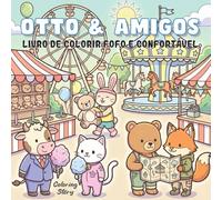OTTO & Amigos: Livro de Colorir Fofo e Aconchegante para Adultos e Adolescentes com Animais Adoráveis em Momentos Hygge - Desenhos Bold & Easy para Alívio do Estresse