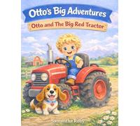 Otto and the Big Red Tractor