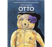 Otto. Autobiografia di un orsacchiotto