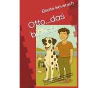 Otto...das bin ich!: Otto ist groß, freundlich und ein bisschen anders - aber mit Gerdas Liebe, vielen Freunden entdeckt er, dass Anderssein wunderschön sein kann.