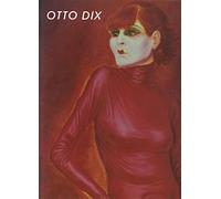 Otto Dix: 1891-1969