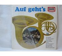 Otto Ebner Mit Seiner Blaskapelle , Alfons Bauer , Die Chiemgauer Schuhplattler , Die Münchner Stimmungssänger - Auf Geht's - Europa - E 150