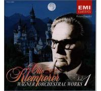 Otto Klemperer - Wagner Orchestral Works Vol.1