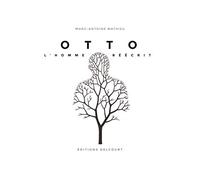 Otto, l'homme réécrit