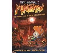 Otto Normal's Monsterton: The Curious Case of the Bloodless Hound (Volume 2)