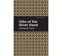 Otto Of The Silver Hand