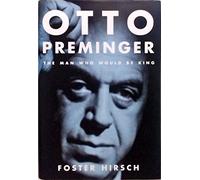Otto Preminger: The Man Who Would Be King