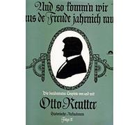 Otto Reutter - Und so komm'n wir aus de Freude jahrnich raus. Die berühmtesten Couplets. Historische Aufnahmen, Folge II