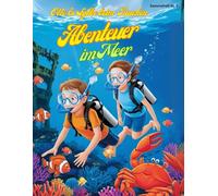 Otto & Sylke - Abenteuer im Meer - Tauche ein in die Unterwasserwelt und entdecke das Meer: Ein Mal- und Vorlesebuch mit 24 Tauchgeschichten und Ausmalbildern für Kinder ab 4 Jahren