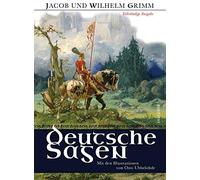 Otto Ubbelohde Deutsche Sagen - Vollständige Ausgabe: Mit den Illustrat (Relié)