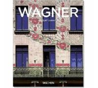 Otto Wagner: 1841-1918: Forerunner Of Modern Architecture