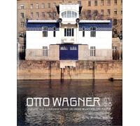 Otto Wagner, 1841-1918. La Grande Ville à croissance illimitée, une origine de l'architecture moderne