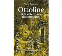 Ottoline et le vétérinaire des monstres Yann Apperry (Auteur), Laurent Gapaillard (Illustration)