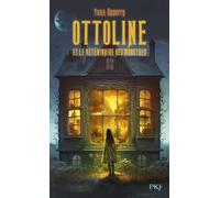 Ottoline et le vétérinaire des monstres - Yann Apperry - Pocket Jeunesse - Poche - Roman junior