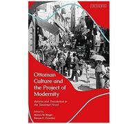 Ottoman Culture And The Project Of Modernity