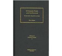 Ottomans, Turks And the Balkans Ebru Boyar (Auteur)