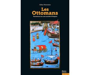 Ottomans - Variations sur une société d'Empire - Gilles Veinstein - Ecole Des Hautes Etudes En Sciences Sociales - broché - Essai