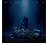 Ottonello, Mateo - El Camino Por Adentro [Import]