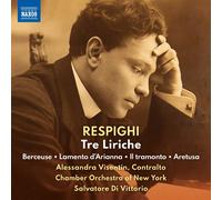 Alessandra Visentin – Respighi : Tre Liriche – CD – NAXOS