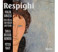 Ottorino Respig Respighi: Violin Sonatas/Five Pieces for Violin and Piano/. (CD)