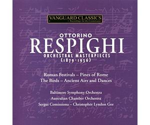 Ottorino Respighi : Chefs-d'Œuvre Orchestraux