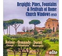 Ottorino Respighi Pini di Roma/Fontane di Roma/+ (CD)