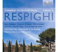 Ottorino Respighi Respighi: Complete Orchestral Music - Volume 1 (CD) Album