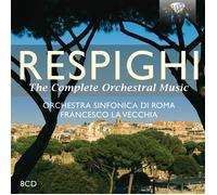 Orchestra Sinfonica Di Roma - Respighi:Complete Orchestral Music