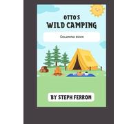Otto's wild camping: Coloring book , libro para colorear