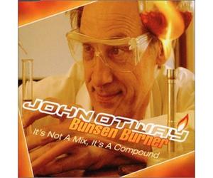 Otway, John - Bunsen Burner 2 / Deep Blue Water/Burning Love
