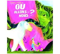 Où Allons-Nous?