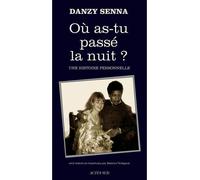 Où As-Tu Passé La Nuit ? - Une Histoire Personnelle | Occasion