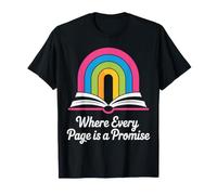 Où Chaque Page est Une promesse Design de Livre Arc-en-Ciel T-Shirt