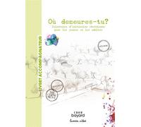 Où demeures - tu ? - Accompagnateur Livret accompagnateur - Béatrice Blazy - Crer Bayard - broché - Guide