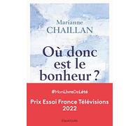 Où donc est le bonheur ?