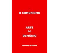 ou é O Comunismo ou é Arte do Demônio: Somos eternos quando somos recordados!