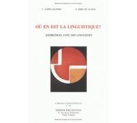 Où en est la linguistique ? Entretiens avec des linguistes - Collectif - Didier-Erudition - broché - Essai