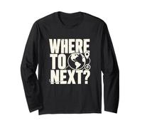 Où Ensuite ? Vacation Planner World Travel Humour Manche Longue