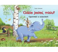 Où es-tu ourson ? Une histoire de sentiments Julia Volmert (Buch auf Polnisch)