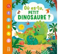 Lara Murphy – Où es-tu, petit dinosaure ? – Livre-jeu – Cartonné